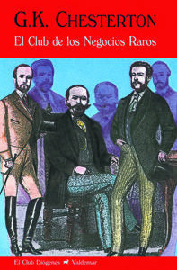 CLUB DE LOS NEGOCIOS RAROS,EL - CHESTERTON,GILBERT KEITH - VALDEMAR