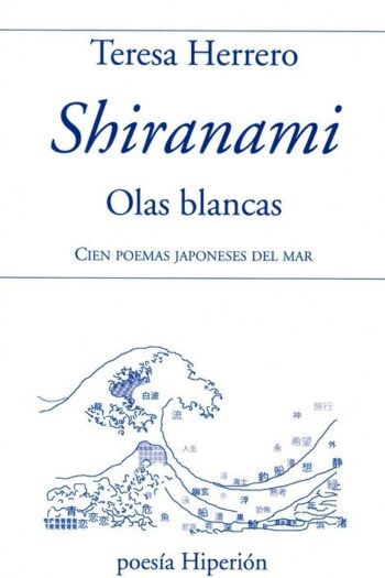SHIRANAMI OLAS BLANCAS EDIC BILINGUE - HERRERO,TERESA - HIPERION EDITORIAL