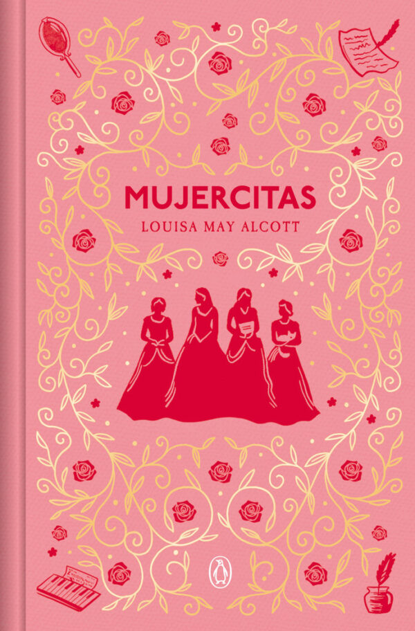 MUJERCITAS EDICION CONMEMORATIVA - LOUISA MAY ALCOTT - PENGUIN CLASICOS