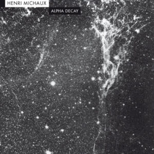 UNA VIA PARA LA INSUBORDINACION - MICHAUX,HENRI - ALPHA DECAY