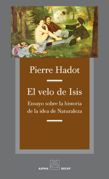VELO DE ISIS,EL - HADOT,PIERRE - ALPHA DECAY