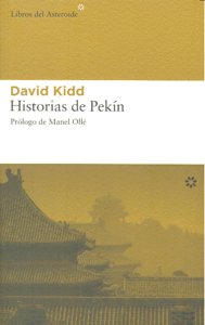 HISTORIAS DE PEKIN - KIDD,DAVID - LIBROS DEL ASTEROIDE
