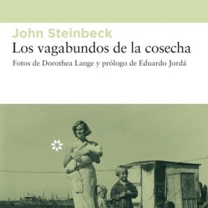 VAGABUNDS DE LA COLLITA, ELS 2a - STEINBECK,JOHN - LLIBRES DE L'ASTEROIDE
