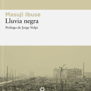 LLUVIA NEGRA - IBUSE,MASUJI - LIBROS DEL ASTEROIDE