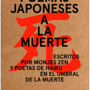 POEMAS JAPONESES A LA MUERTE - YOEL HOFFMANN - LA DRAGONA