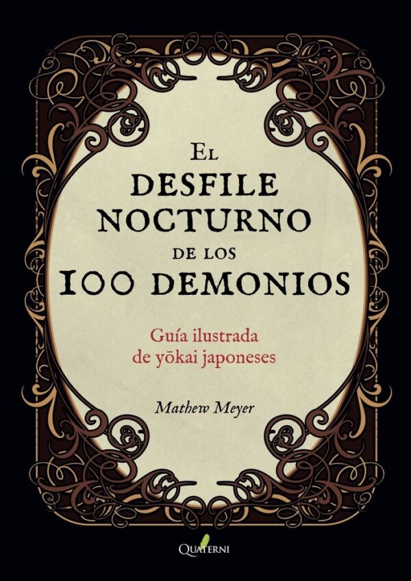 DESFILE NOCTURNO DE LOS 100 DEMONIOS,EL - MEYER,MATTHEW - QUATERNI