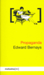 PROPAGANDA - BERNAYS,EDWARD - MELUSINA