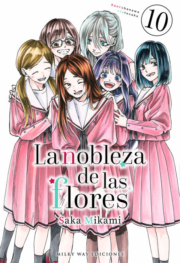 LA NOBLEZA DE LAS FLORES 10 - MIKAMI,SAKA - MILKY WAY ,EDICIONES