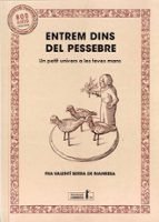 ENTREM DINS DEL PESSEBRE - SERRA DE MANRESA,FRA VALENTI - EDICIONS MORERA CATALAN