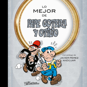 libro comic gordo lo mejor de pepe gotera y otilio de ibañez tebeo