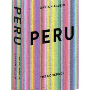 PERU THE COOKBOOK - ACURIO,GASTON - PHAIDON INGLES