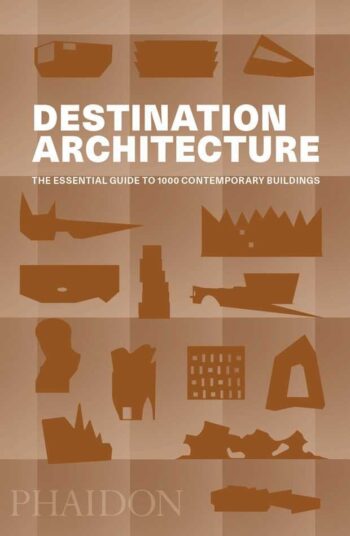 DESTINATION ARCHITECTURE - AA,VV, - PHAIDON INGLES