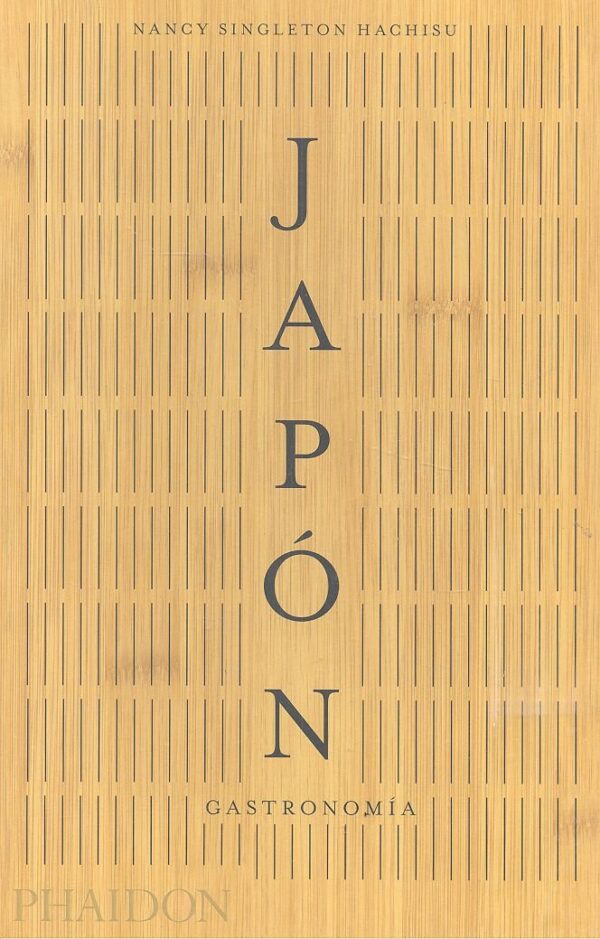 JAPON - SINGLETON HACHISU, NANCY - PHAIDON