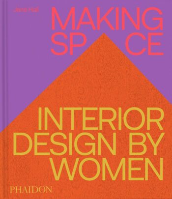 MAKING SPACE - HALL,JANE - PHAIDON INGLES