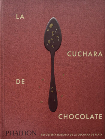 LA CUCHARA DE CHOCOLATE - LA CUCHARA DE PLATA - PHAIDON INGLES