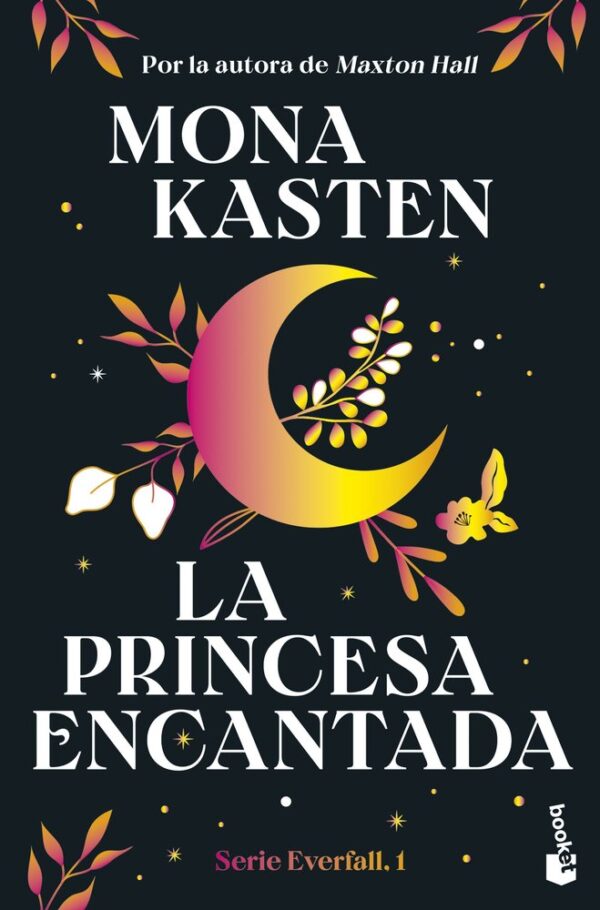 LA PRINCESA ENCANTADA SÈRIE EVERFALL 1 - MONA KASTEN - BOOKET