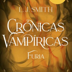 FURIA CRONICAS VAMPIRICAS 3 - L J SMITH - BOOKET