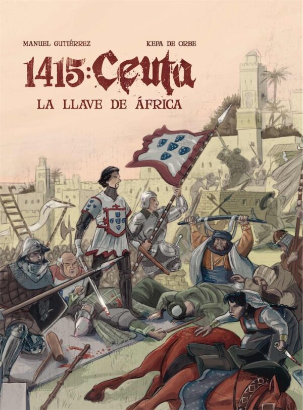 1415 CEUTA LA LLAVE DE AFRICA - GUTIERREZ,MANUEL/DE ORBE,KEPA - CASCABORRA EDICIONES