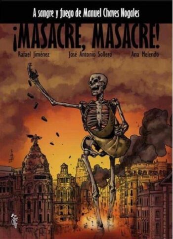 MASACRE MASACRE - JIMENEZ,RAFAEL/MELENDO,ANA/SOLLERO,JOSE - CASCABORRA EDICIONES