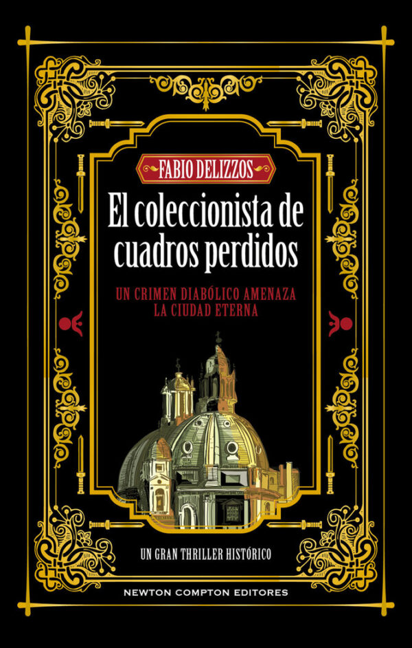 EL COL·LECCIONISTA DE QUADRES PERDUTS - DELIZZOS,FABI - NEWTON COMPTON EDITORS