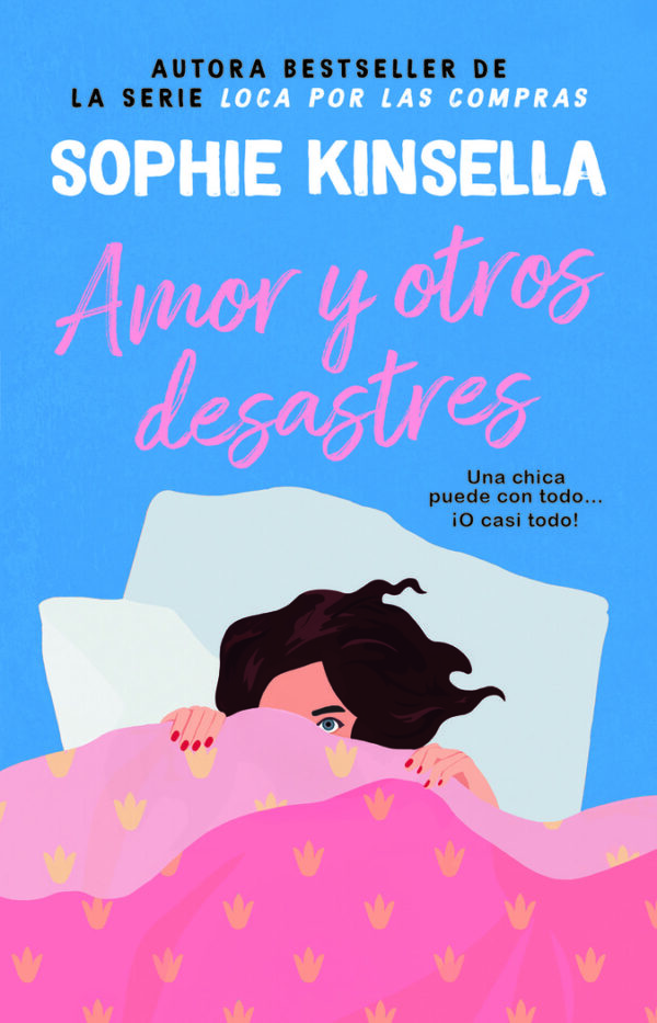 AMOR Y OTROS DESASTRES - KINSELLA,SOPHIE - NEWTON COMPTON EDITORES