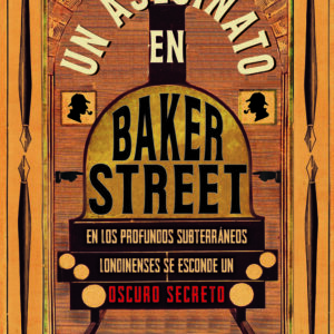 UN ASESINATO EN BAKER STREET - JACKSON,LEE - NEWTON COMPTON EDITORES