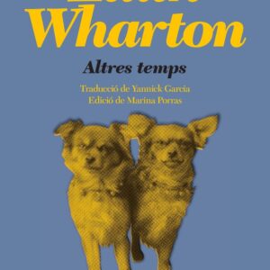 ALTRES TEMPS - WHARTON, EDITH - COMANEGRA EDITORIAL CATALAN
