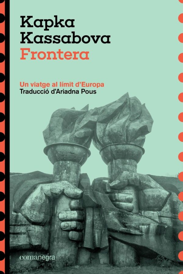 FRONTERA - KASSABOVA, KAPKA - COMANEGRA EDITORIAL CATALAN
