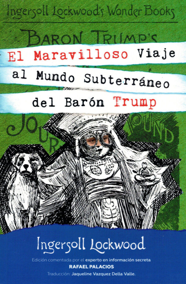 EL MARAVILLOSO VIAJE AL MUNDO SUBTERRANEO DEL BARON TRUMP - LOCKWOOD,INGERSOLL - MANDALA