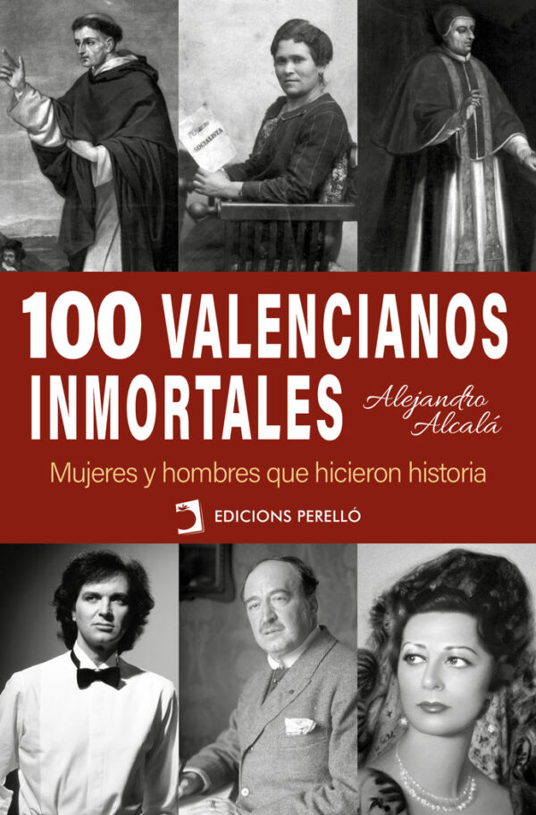 VALENCIANOS INMORTALES - ALCALA,ALEJANDRO - EDICIONES PERELLO