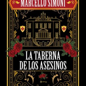 TABERNA DE LOS ASESINOS,LA - SIMONI,MARCELLO - NEWTON COMPTON EDITORES