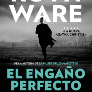 EL ENGAÑO PERFECTO ZERO DAYS - WARE,RUTH - NEWTON COMPTON EDITORES