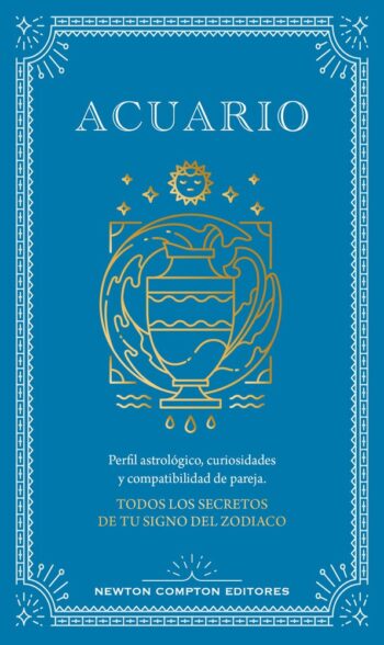 GUIA ASTROLOGICA DE ACUARIO - CARVEL,ASTRID - NEWTON COMPTON EDITORES