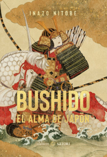 BUSHIDO THE SOUL OF JAPAN - NITOBE,INAZO - SATORI