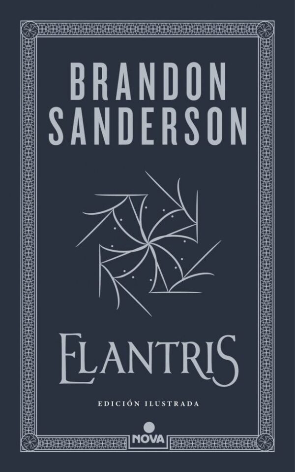 ELANTRIS EDICIÓ IL·LUSTRADA - BRANDON SANDERSON - NOVA