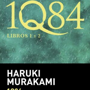1Q84 LIBROS 1 Y 2 - HARUKI MURAKAMI - MAXI TUSQUETS