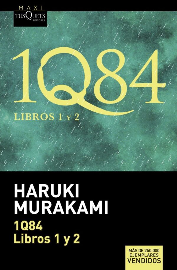 1Q84 LIBROS 1 Y 2 - HARUKI MURAKAMI - MAXI TUSQUETS