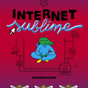 INTERNET SUBLIME - PERSAND,MIRIAM - SAPRISTI