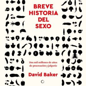 BREVE HISTORIA DEL SEXO - BAKER, DAVID - ANTONI BOSCH