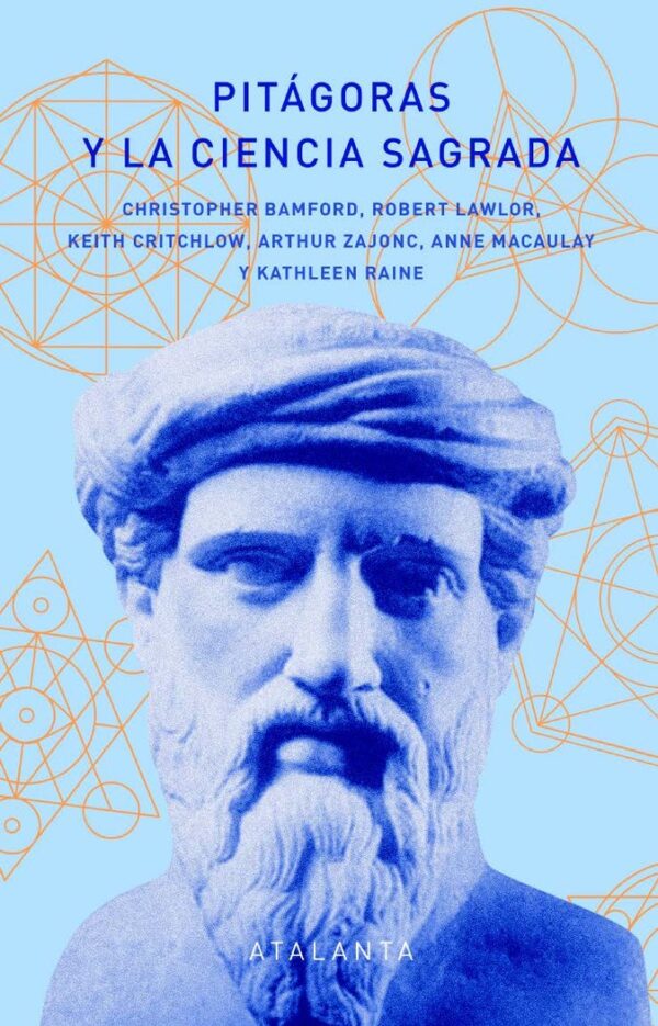 PITAGORAS Y LA CIENCIA SAGRADA - BAMFORD, CHRISTOPHER - ATALANTA