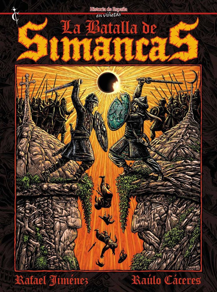 LA BATALLA DE SIMANCAS - CACERES,RAULO/JIMENEZ,RAFAEL - CASCABORRA EDICIONES