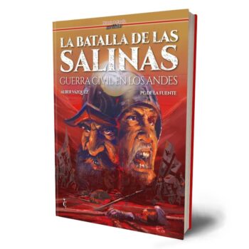 LA BATALLA DE LAS SALINAS - DE LA FUENTE,PACO/VAZQUEZ,ALBER - CASCABORRA EDICIONES
