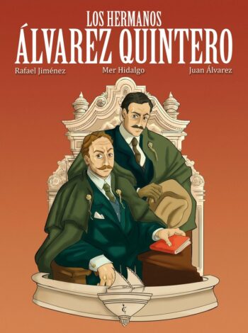 ELS GERMANS ALVAREZ QUINTERO - ALVAREZ,JUAN/HIDALGO,MERCEDES/JIMENEZ,RA - CASCABORRA EDICIONS