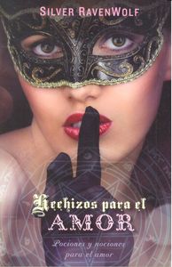 HECHIZOS PARA EL AMOR - RAVEN WOLF,SILVER - OBELISCO