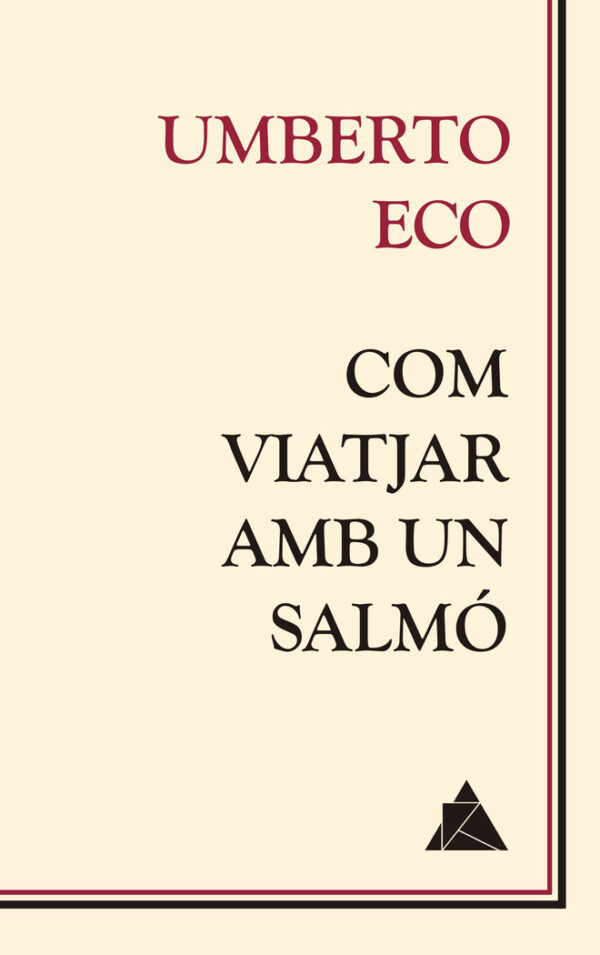 COM VIATJAR AMB UN SALMO - ECO,UMBERTO - ATICO DE LOS LIBROS CATALAN