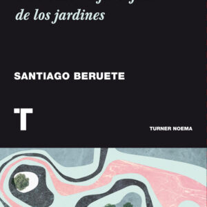 JARDINOSOFIA - BERUETE,SANTIAGO - TURNER