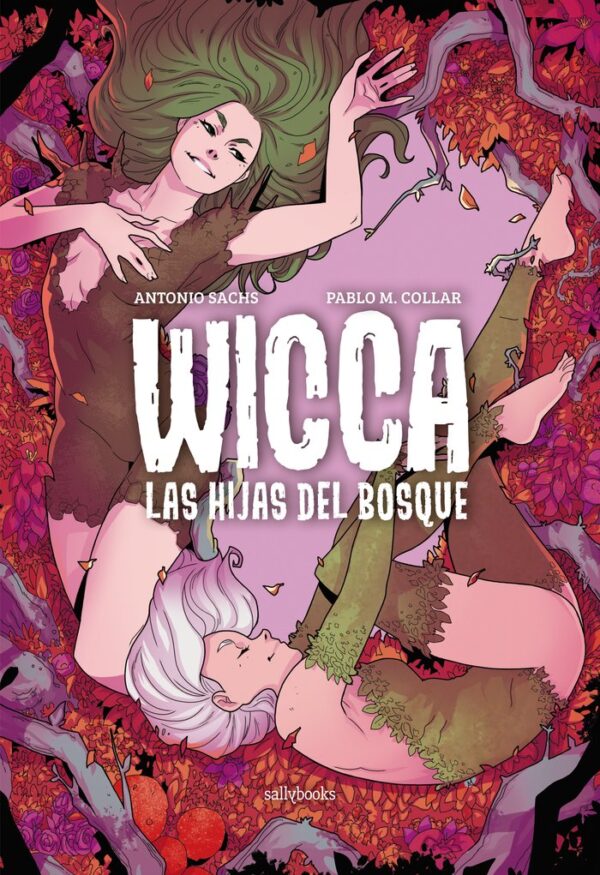 WICCA LES FILLES DEL BOSC - M, COLLAR,PABLE/SACHS,ANTONIO - SALLYBOOKS