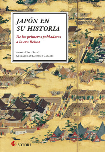 JAPON EN SU HISTORIA - PEREZ/SANEMETERIO - SATORI