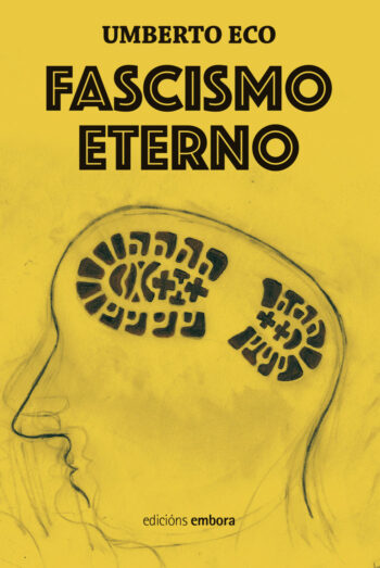 FASCISMO ETERNO - ECO, UMBERTO - EDICIONS EMBORA