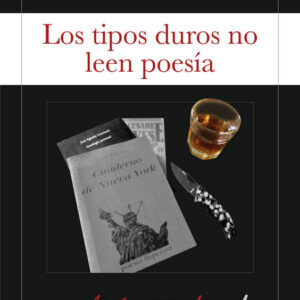 TIPOS DUROS NO LEEN POESIA,LOS - RAVELO,ALEXIS - EDITORIAL ALREVES,S,L (NOVELA NEGRA)